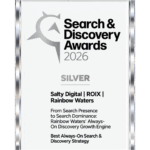 search-discover-awards-2026-Silver-Salty-Digital-Rainbowwaters Best Always-On Search & Discovery Strategy